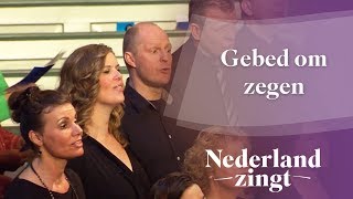 Gebed om zegen  Nederland Zingt [upl. by Goodrow270]