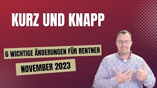 6 wichtige Änderungen für Rentner im November 2023 [upl. by Ierna]