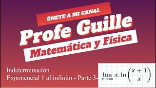 Indeterminación 1∞ al infinito  Parte 3  límites exponenciales y logarítmicos con el número e [upl. by Ojillek]