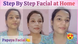 Papaya Facial Kit 💕 Under Rs 150  Step by Step How to use  Parlour Style [upl. by Rothmuller603]