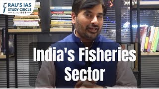 Indias Fisheries Sector  Economy  Explained  by Basava Uppin  Raus IAS [upl. by Han594]