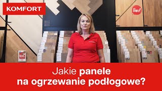 Jakie panele na ogrzewanie podłogowe [upl. by Yelac]