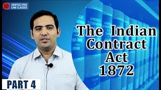 The Indian Contract Act 1872 Part 4 By Advocate Sanyog Vyas [upl. by Avery936]