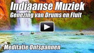 Indiaanse Tribal Wereld Muziek Spirituele Fluit Ontspannen Drums Helende Meditatierituele Espiritual [upl. by Catton363]