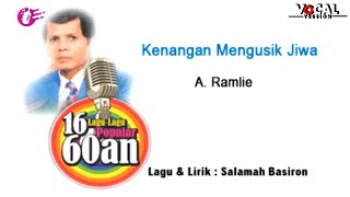 A Ramlee  Kenangan Mengusik Jiwa Official Music Video Karaoke  Vocal Version [upl. by Einnaffit]