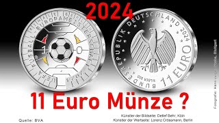 DIE DEUTSCHEN MÜZEN 2024  11 Euro Silbermünze zur Fußball Europameisterschaft 2024 [upl. by Eizeerb502]