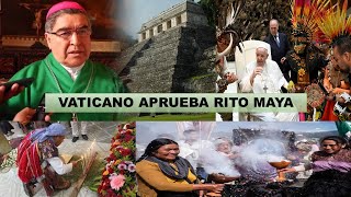 VATICANO APRUEBA RITO MAYA [upl. by Roberto954]