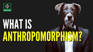 What is Anthropomorphism [upl. by Llenaj]