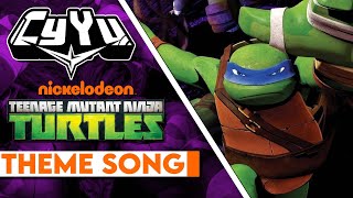 Teenage Mutant Ninja Turtles Opening  TMNT 2012 Theme  Cover by CyYu [upl. by Siana]