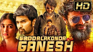 quotVARUN TEJquot Blockbuster Movie In Hindi Dubbed l Gaddalakonda Ganesh l Pooja Hegde Atharvaa [upl. by Acnoib]