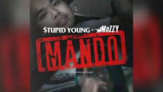 tupid Young  Mando Clean feat Mozzy [upl. by Aicrag910]