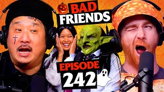 Ozempic Pukes amp Santinos Spooky Birthday  Ep 242  Bad Friends [upl. by Aicele]