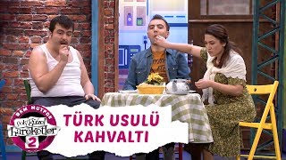 Çok Güzel Hareketler 2  Türk Usulü Kahvaltı 2 Bölüm [upl. by Couchman]