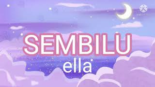 Sembilu  Ella lirik lagu [upl. by Fiedling]