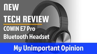 Cowin E7 Pro Review  My Unimportant Opinion [upl. by Gladi]