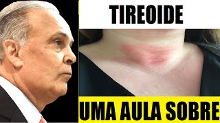 UMA AULA SOBRE TIREOIDE E DOENÇAS QUE ACOMETEM A TIREOIDE  DR LAIR RIBEIRO [upl. by Indihar660]