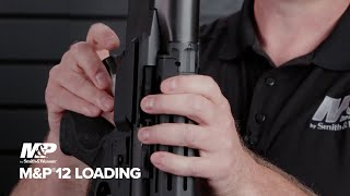 How to Load the MampP®12 Bullpup Shotgun [upl. by Clay]