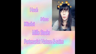 PARTENARIAT NATURE ET SOINS HAUL NOZ KIABI MILLE STOCKS [upl. by Kunz]