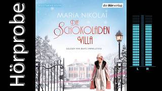 Maria Nikolai Die Schokoladenvilla Hörprobe [upl. by Gustafsson]