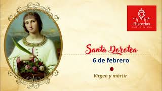 Febrero 6  Santa Dorotea [upl. by Asilem]