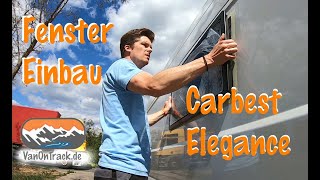 Fenster einbauen  Carbest Elegance  Schritt für Schritt  ⚠Tipps und Hinweise  DIY Campervan 🚐 [upl. by Conias]