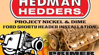 Project Nickel and Dime Part 12 Hedman Hedders Install [upl. by Dry823]