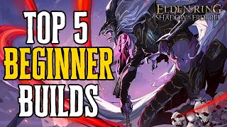 Elden Ring Top 5 Beginner Builds in 2024 1101 [upl. by Ecissej]