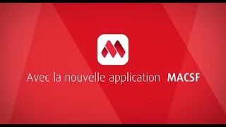 Découvrez la nouvelle appli MACSF [upl. by Alake]