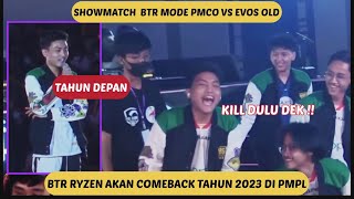 SHOWMATCH BTR MODE PMCO VS EVOS OLD  RYZEN AKAN COMEBACK TAHUN DEPAN DI PMPL ID [upl. by Samid]