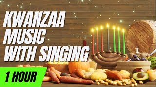 Kwanzaa Music With Singing 🎉 1 Hour Background Celebration Music [upl. by Dagley]