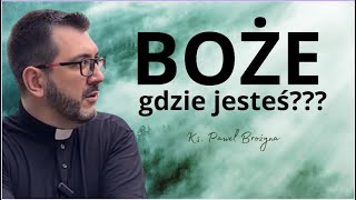 Boże  gdzie jesteś Czyli gdzie się modlić aby spotkać się z Bogiem Konferencja [upl. by Arrak238]