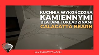 Kuchnia wykończona blatami i okładzinami  Calacatta Bearn [upl. by Milo]