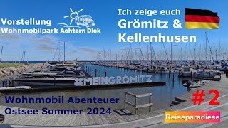 WOMO 🚐Abenteuer 🇩🇪Ostsee 2024 2 Wohnmobilpark quotAchtern Diekquot Grömitz Grömitz Beach amp Kellenhusen [upl. by Emlynne654]