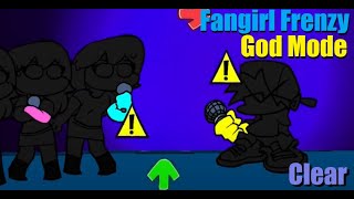 Fangirl Frenzy God Mode  Clear  God Mode Collection v3 [upl. by Anawaj]