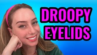 Droopy Eyelids The Causes  Treatments  Dr Shereene Idriss [upl. by Nacnud]