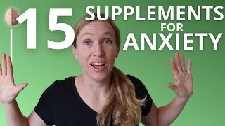 Natural Supplements and Treatments for Anxiety What the Research Says About Supplements for Anxiety [upl. by Azilem]