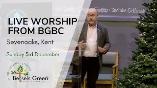 3rd December  live streamed worship from Bessels Green Baptist Church Sevenoaks Kent [upl. by Burnard]