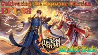 Cultivating the Supreme Dantian EP 198 MULTI SUB 1080P [upl. by Ecnarretal]