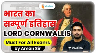 Lord Cornwallis  Complete History of India  Aman Sir [upl. by Grof54]