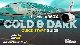 Flybywire A380X COLD amp DARK Quick Start Guide TUTORIAL microsoftflightsimulator msfs2020 msfs [upl. by Dominik]