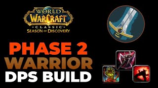 PvE RAID Warrior DPS Guide amp Build Season of Discovery Phase 2  World of Warcraft [upl. by Noscire]