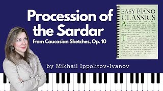 Procession of the Sardar Mikhail IppolitovIvanov Easy Piano Classics  Book One [upl. by Ranee]