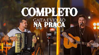 Adolfo  DVD Gaita e Violão Na Praça Completo [upl. by Liggett]