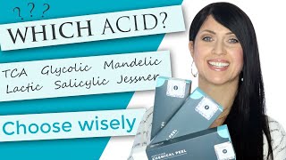 Which Acid Should I Choose  Peels  TCA  Jessners  Salicylic  Glycolic  Mandelic  Lactic [upl. by Shing]