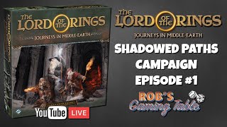 LOTR Journeys in MiddleEarth Shadowed Paths Ep 1 [upl. by Nicoli]