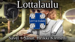 quotLottalauluquot  Finnish Lotta Svärdorganisation song Sanat  Lyrics [upl. by Yra]