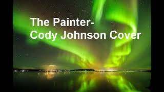 the painter  cody johnson cover [upl. by Nadab494]