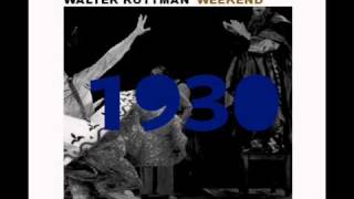 Walter Ruttman  Weekend [upl. by Aitat]