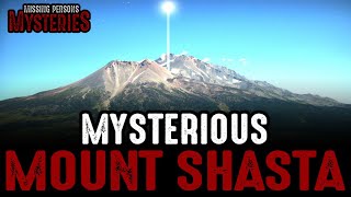 Mysterious Mount Shasta [upl. by Slyke]