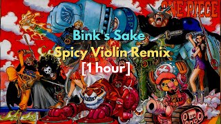 Binks Sake from quotOne Piecequot  Spicy Violin Remix 1 hour [upl. by Aiehtela]